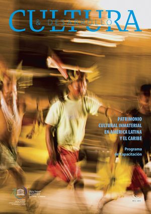 Culture & Development No.12<BR>Intangible Cultural Heritage in Latin America and the Caribbean
